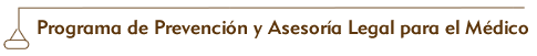 Programa de prevención y asesoría legal para el medico